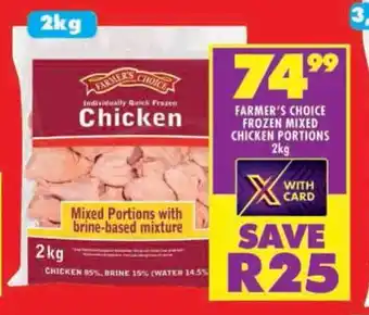 Shoprite FARMER'S CHOICE FROZEN MIXED CHICKEN PORTIONS 2kg offer