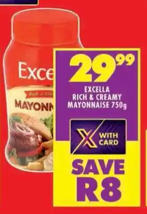 Shoprite EXCELLA RICH & CREAMY MAYONNAISE 750g offer
