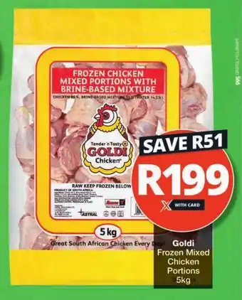 Checkers Hyper Goldi Frozen Mixed Chicken Portions 5kg offer
