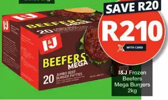 Checkers Hyper I&J Frozen Beefers Mega Burgers 2kg offer