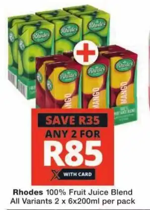 Checkers Hyper Rhodes 100% Fruit Juice Blend All Variants 2 x 6x200ml per pack offer