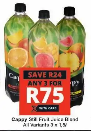 Checkers Hyper Cappy Still Fruit Juice Blend All Variants 3 x 1,5L offer