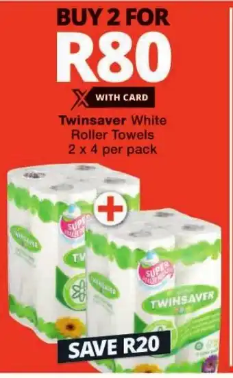 Checkers Hyper Twinsaver White Roller Towels 2 x 4 per pack offer