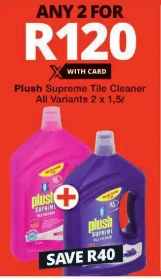 Checkers Hyper Plush Supreme Tile Cleaner All Variants 2 x 1,5L offer