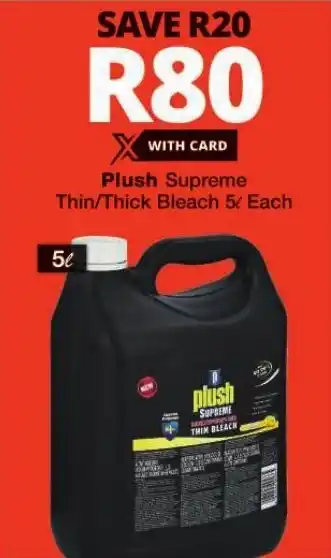 Checkers Hyper Plush Supreme Thin/Thick Bleach 5L Each offer
