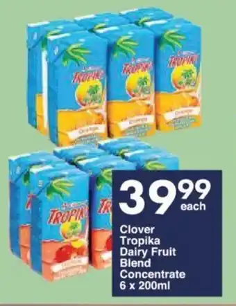 President Hyper Clover Tropika Dairy Fruit Blend Concentrate 6 x 200ml offer