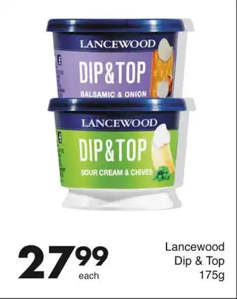 Save Lancewood Dip & Top 175g offer