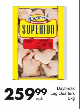 Save Daybreak Leg Quarters 5kg offer