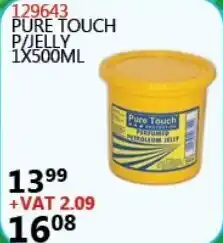 Africa Cash and Carry Pure Touch P/Jelly 500ml offer