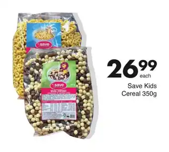 Save Save Kids Cereal 350g offer