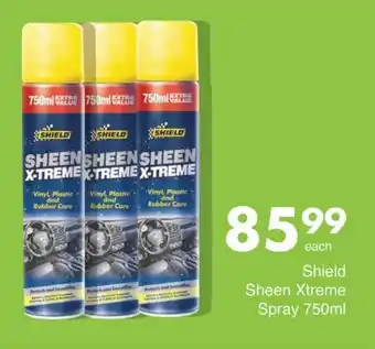 Save Shield Sheen Xtreme Spray 750ml offer