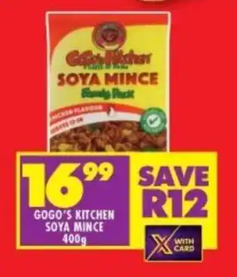 Shoprite GOGO'S KITCHEN SOYA MINCE 400g offer