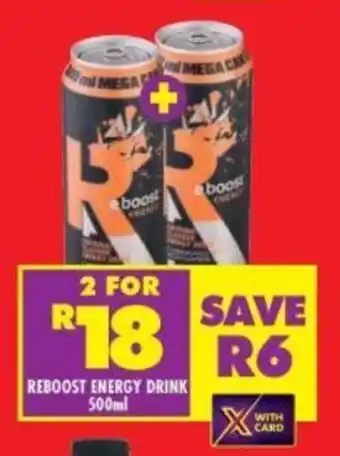 Shoprite REBOOST ENERGY DRINK 500ml offer