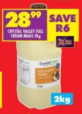 Shoprite CRYSTAL VALLEY FULL CREAM MAAS 2kg offer