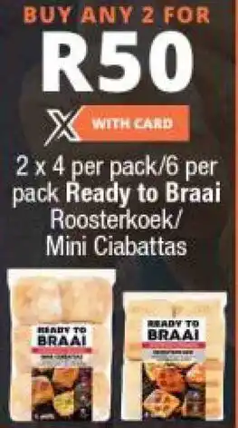 Checkers Roosterkoek/Mini Ciabattas 2 x 4/6 per pack offer
