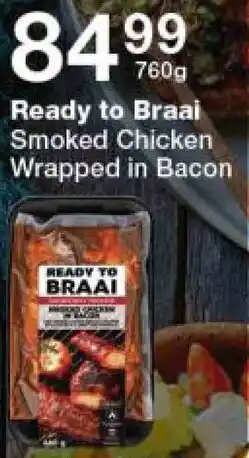 Checkers Smoked Chicken Wrapped in Bacon 760g offer