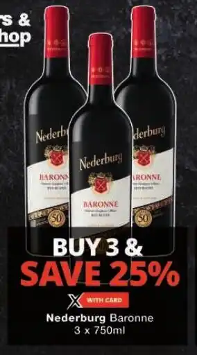 Checkers Nederburg Baronne 3 x 750ml offer