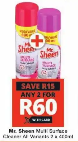 Checkers Mr. Sheen Multi Surface Cleaner All Variants 2 x 400ml offer