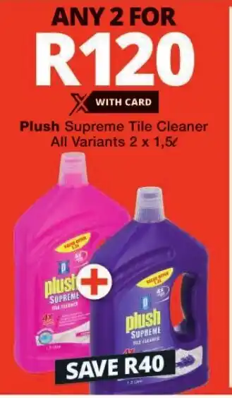 Checkers Plush Supreme Tile Cleaner All Variants 2 x 1,5L offer