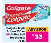 Game Colgate triple action 100ml or active salt toothpaste 75ml-for any 2 offer