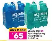 Game Aquelle still or sparkling spring water bottles-for any 2 x 6 x 500ml offer
