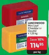 Makro Lancewood mini loaf cheddar or gouda-1.25kg offer