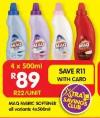 Shoprite MAQ FABRIC SOFTENER all variants 4x500ml offer