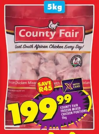 Shoprite COUNTY FAIR FROZEN MIXED CHICKEN PORTIONS 5kg offer