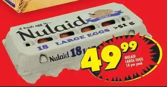 Shoprite NULAID LARGE EGGS 18 per pack offer