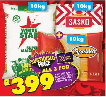 Shoprite WHITE STAR MAIZE MEAL 10kg + SASKO CAKE FLOUR 10kg + SPEKKO RICE 10kg offer