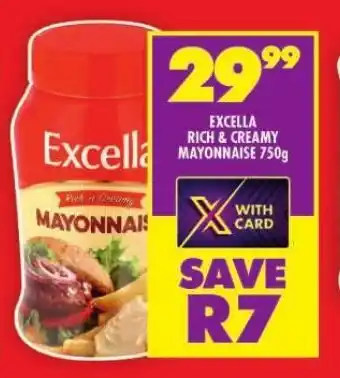 Shoprite EXCELLA RICH & CREAMY MAYONNAISE 750g offer