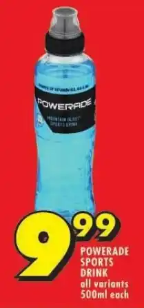 Shoprite POWERADE SPORTS DRINK all variants 500ml each offer