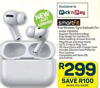 Pick n Pay Smartfit True Wireless Sync Earbuds Pro offer