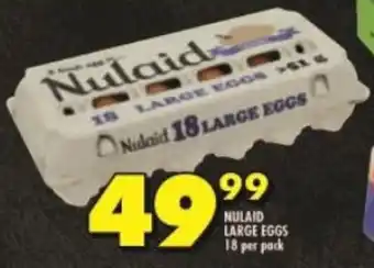 Shoprite NULAID LARGE EGGS 18 per pack offer