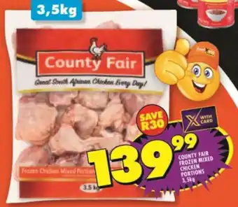 Shoprite COUNTY FAIR FROZEN MIXED CHICKEN PORTIONS 3,5kg offer