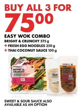 Woolworths EASY WOK COMBO BRIGHT & CRUNCHY 375g + FRESH EGG NOODLES 250g + THAI COCONUT SAUCE 100g offer