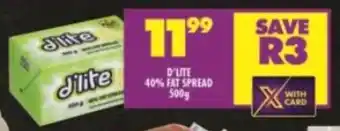 Shoprite D'LITE 40% FAT SPREAD 500g offer