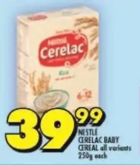 Shoprite NESTLE CERELAC BABY CEREAL all variants 250g each offer