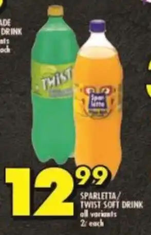 Shoprite SPARLETTA/ TWIST SOFT DRINK all variants 2L each offer