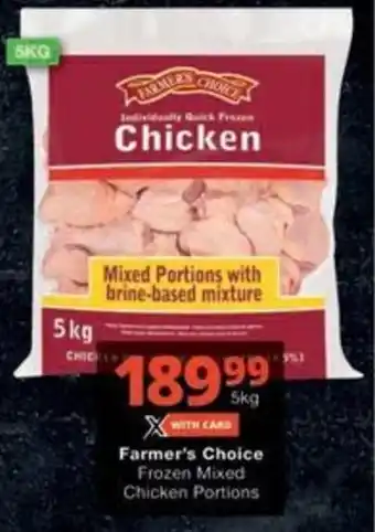 Checkers Farmer's Choice Frozen Mixed Chicken Portions offer