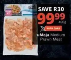 Checkers uMoja Medium Prawn Meat offer