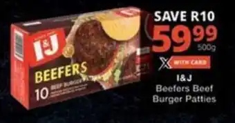 Checkers I&J Beefers Beef Burger Patties offer