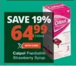 Checkers Calpol Paediatric Strawberry Syrup offer