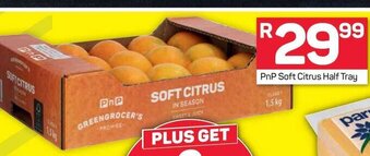 Pick n Pay PnP Soft Citrus Half Tray offer