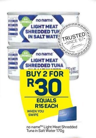 Pick n Pay No Name Light Meat Shredded Tuna in Salt Water 170g offer