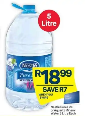 Pick n Pay Nestlé Pure Life or Aquartz Mineral Water 5 Litre offer