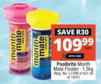 Checkers Hyper Poolbrite Month Mate Floater 1,5kg offer