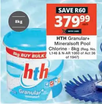 Checkers Hyper HTH Granular+ Mineralsoft Pool Chlorine 8kg offer