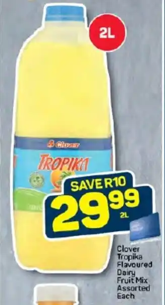 Pick n Pay Clover Tropika Flavoured Dairy Fruit Mix Assorted Each offer