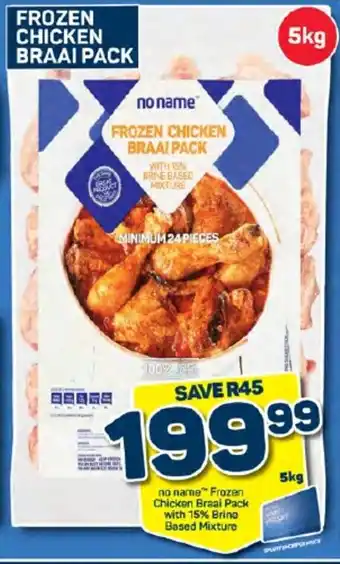 Pick n Pay No Name Frozen Chicken Braai Pack with 15% Brine Based Mixture offer